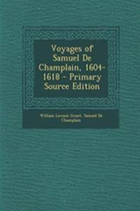 Voyages of Samuel de Champlain, 1604-1618