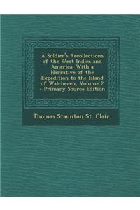 A Soldier's Recollections of the West Indies and America