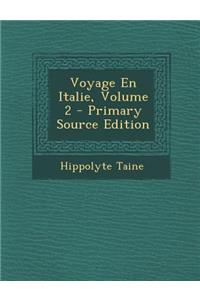 Voyage En Italie, Volume 2