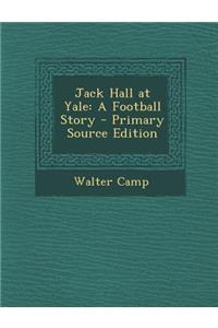 Jack Hall at Yale