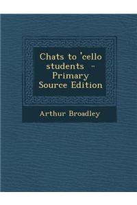 Chats to 'Cello Students