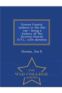 Greene County Soldiers in the Late War