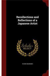 Recollections and Reflections of a Japanese Artist