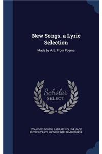 New Songs. a Lyric Selection