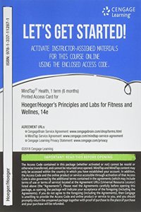 Mindtap Health, 1 Term (6 Months) Printed Access Card for Hoeger/Hoeger/Fawson/Hoeger's Principles and Labs for Fitness and Wellness, 14th