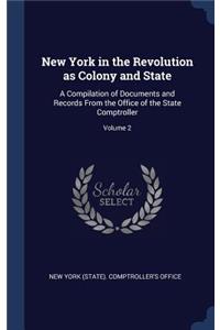 New York in the Revolution as Colony and State