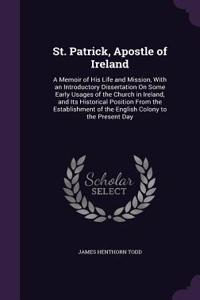 St. Patrick, Apostle of Ireland