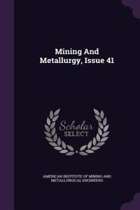 Mining and Metallurgy, Issue 41