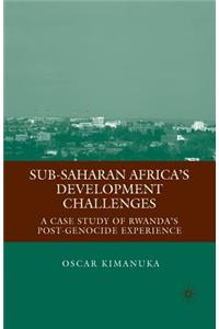 Sub-Saharan Africa's Development Challenges