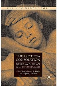 Erotics of Consolation