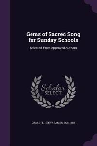 Gems of Sacred Song for Sunday Schools
