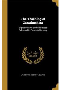 The Teaching of Zarathushtra
