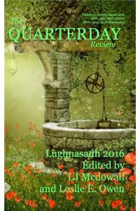 Quarterday Review Volume 2 Issue 3 Lughnasadh