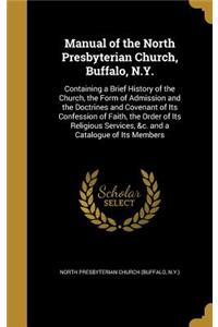 Manual of the North Presbyterian Church, Buffalo, N.Y.
