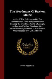 The Woodmans Of Buxton, Maine