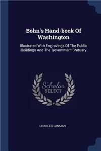 Bohn's Hand-book Of Washington