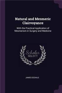 Natural and Mesmeric Clairvoyance