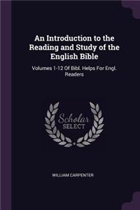 An Introduction to the Reading and Study of the English Bible