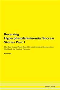 Reversing Hyperphenylalaninemia: Success