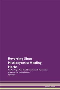 Reversing Sinus Histiocytosis