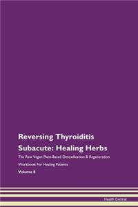 Reversing Thyroiditis Subacute: Healing