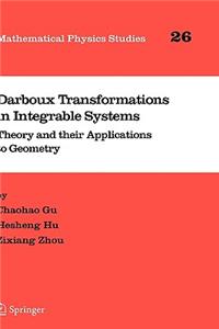 Darboux Transformations in Integrable Systems