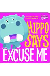 Hippo Says Excuse Me