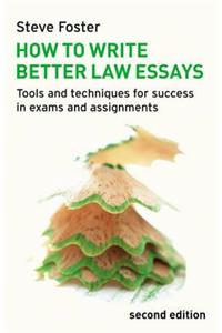 How to Write Better Law Essays