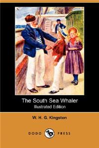 South Sea Whaler (Illustrated Edition) (Dodo Press)