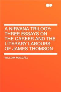 A Nirvana Trilogy