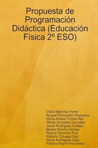 Propuesta de Programación Didáctica (Educación Física 2° ESO)