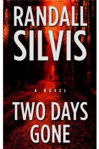 Two Days Gone