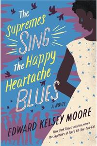 The Supremes Sing the Happy Heartache Blues