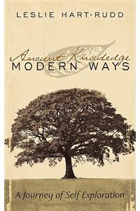 Ancient Knowledge Modern Ways