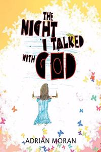 Night I Talked with God