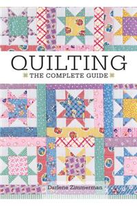 Quilting: The Complete Guide
