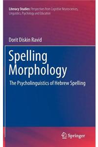 Spelling Morphology