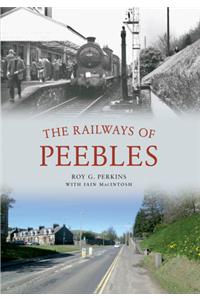 The Railways of Peebles