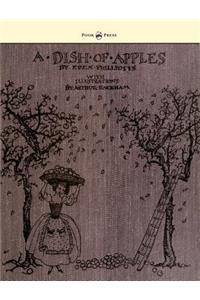 Dish of Apples - Illustrated by Arthur Rackham