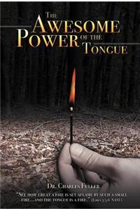 Awesome Power of the Tongue