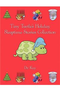 Tiny Turtle's Holiday Sleeptime Stories Collection