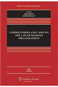 Commentaries and Cases on the Law of Business Organization