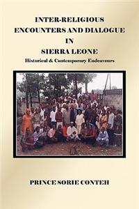 Inter-Religious Encounters and Dialogue in Sierra Leone