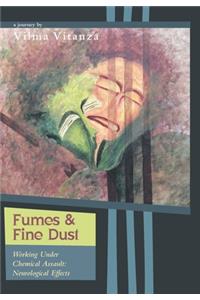 Fumes and Fine Dust