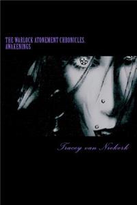 Warlock Atonement Chronicles. Awakenings