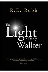 The Light in Dorky Walker