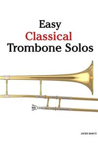 Easy Classical Trombone Solos