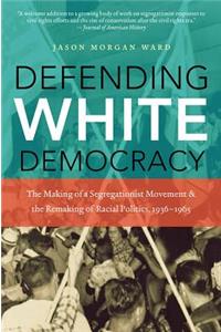 Defending White Democracy