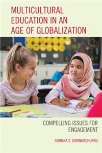 Multicultural Education in an Age of Globalization