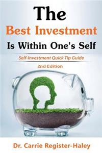 Best Investment Is Within One's Self